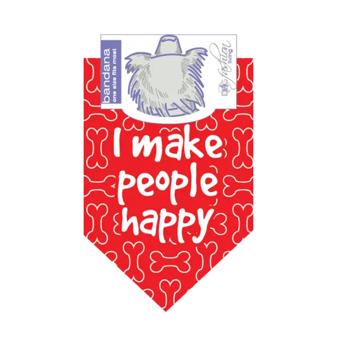 I Make People Happy Bandana by Dog Fashion Living